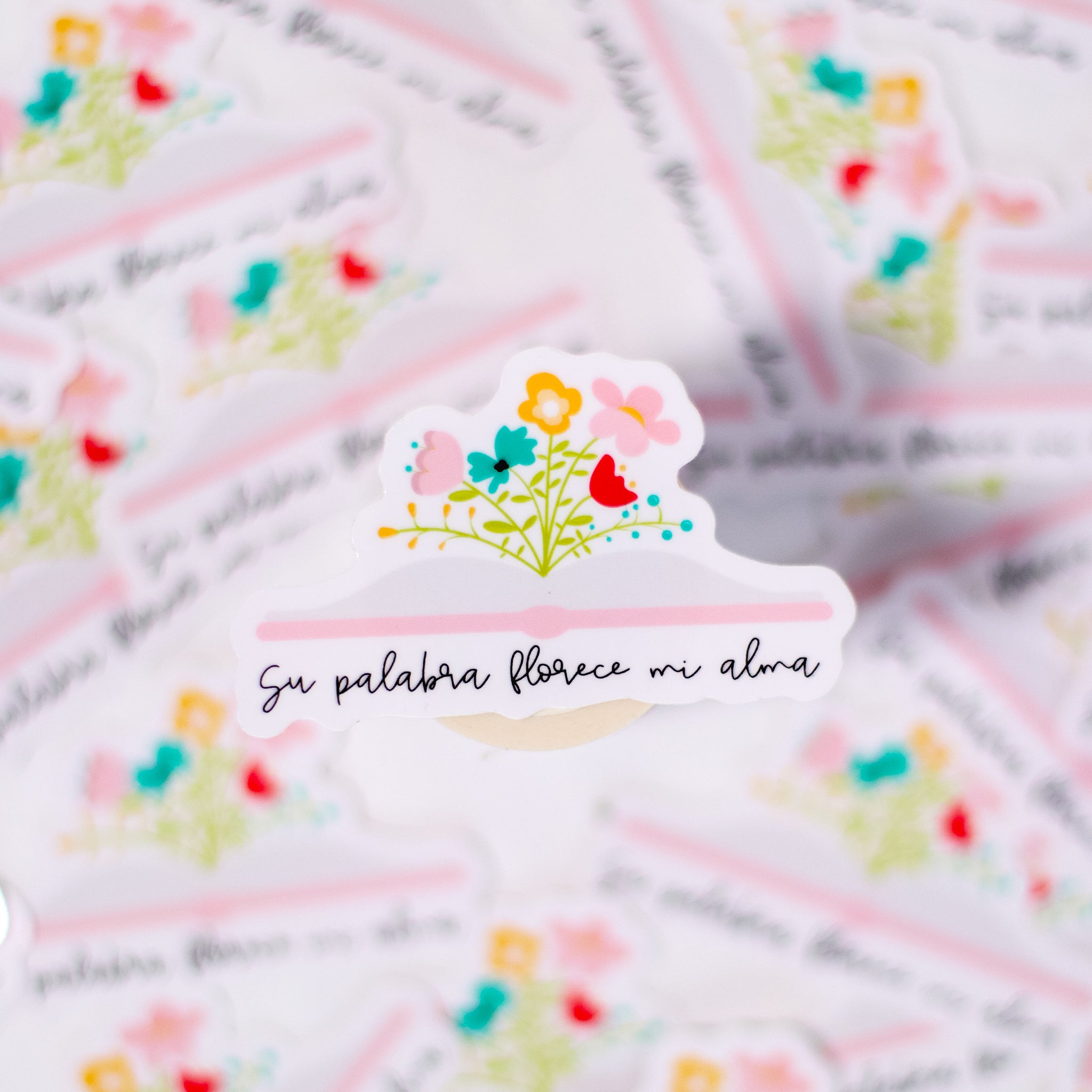 Su Palabra Florece mi Alma Sticker