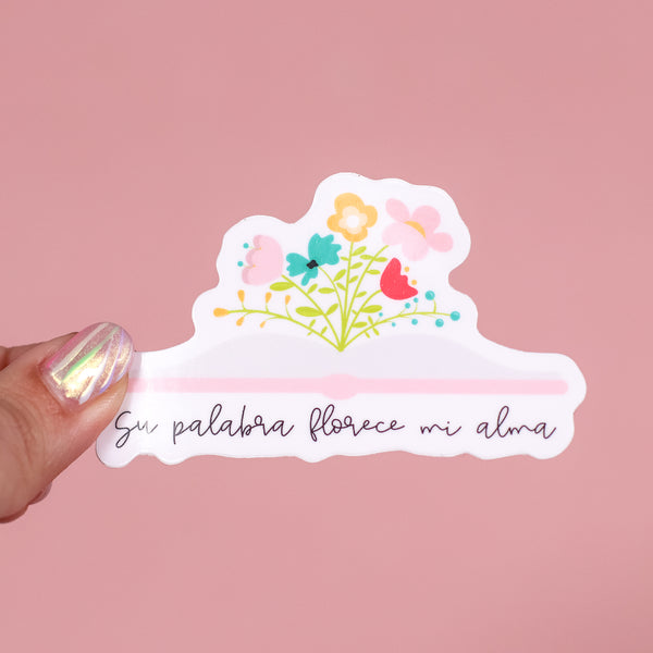 Su Palabra Florece mi Alma Sticker