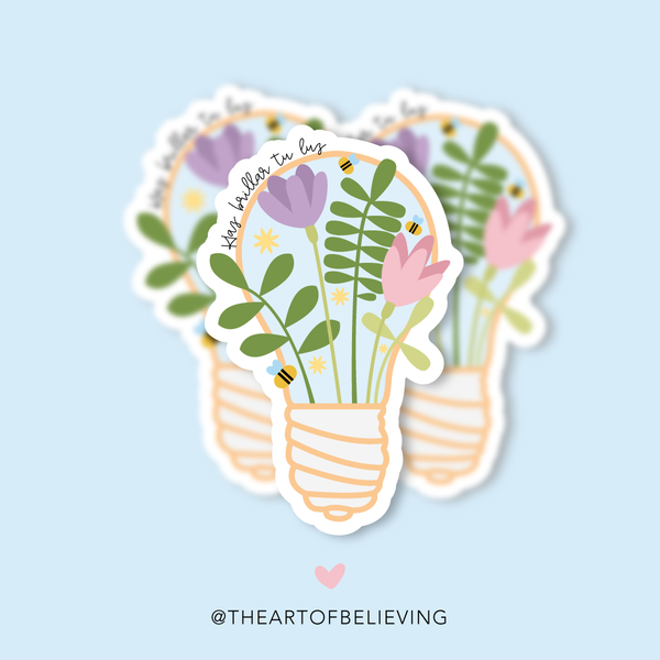 Haz Brillar tu Luz Brillo Sticker